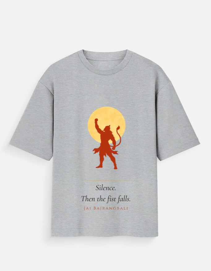 Silence Then The Fist Falls oversized t-shirt – premium 180 GSM cotton Hanuman mythology DesiThreads