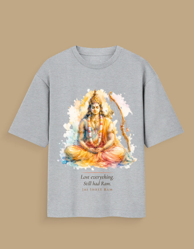 Still Had Ram oversized t-shirt – premium 180 GSM cotton Ram mythology DesiThreads India