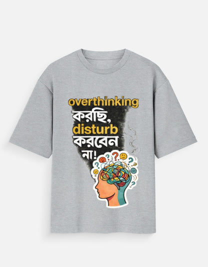 Overthinking Mode ON oversized t-shirt – premium 180 GSM cotton Bengali humour tee DesiThreads